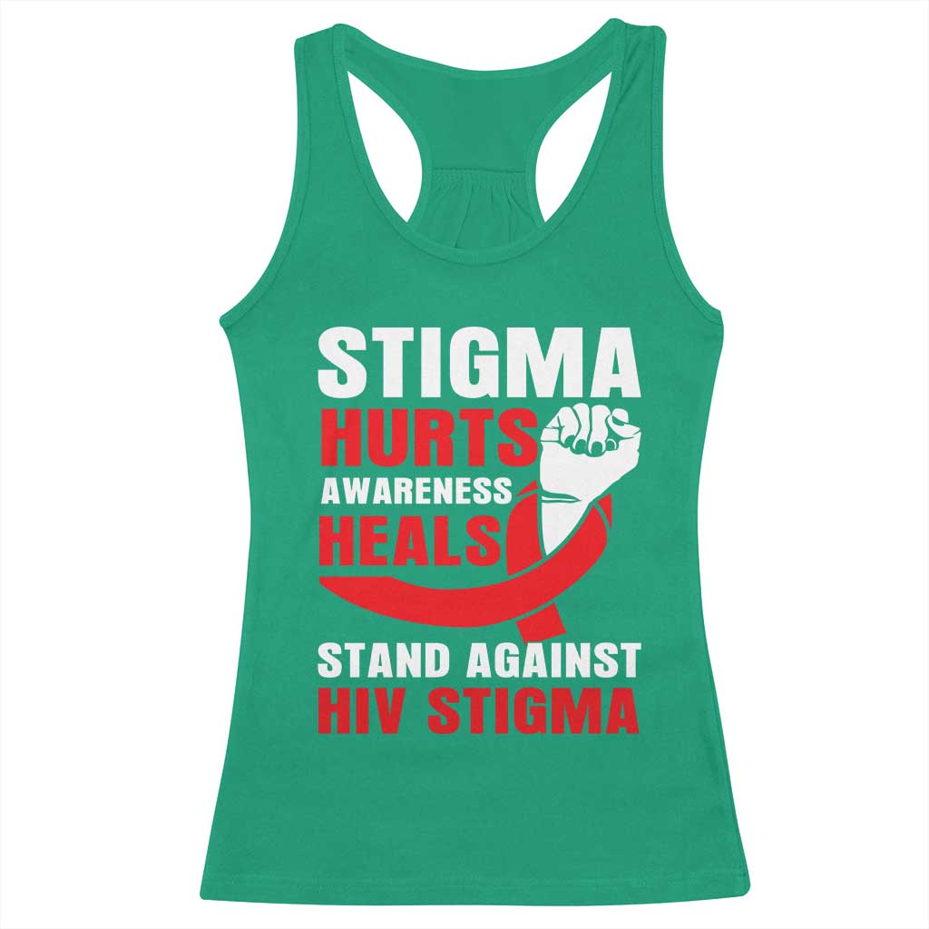 Stigma Hurts Awareness Heals Racerback Tank Top HIV Awareness Red Ribbon Support Gift TS12 Irish Green Print Your Wear