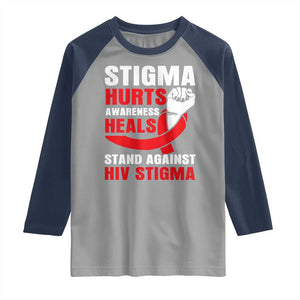 Stigma Hurts Awareness Heals Raglan Shirt HIV Awareness Red Ribbon Support Gift TS12 Sport Gray Navy Print Your Wear