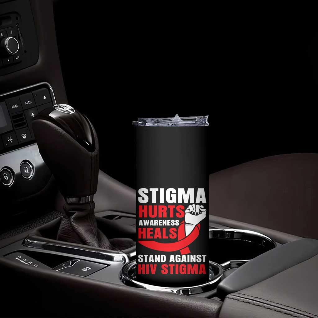 Stigma Hurts Awareness Heals Skinny Tumbler HIV Awareness Red Ribbon Support Gift TS12 Print Your Wear