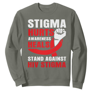 Stigma Hurts Awareness Heals Sweatshirt HIV Awareness Red Ribbon Support Gift TS12 Military Green Print Your Wear