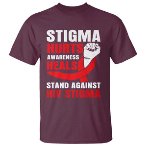 Stigma Hurts Awareness Heals T Shirt HIV Awareness Red Ribbon Support Gift TS12 Maroon Print Your Wear