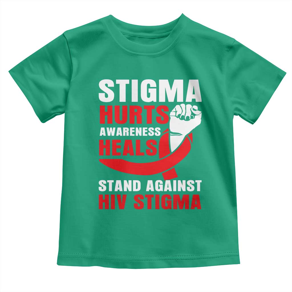 Stigma Hurts Awareness Heals Toddler T Shirt HIV Awareness Red Ribbon Support Gift TS12 Irish Green Print Your Wear