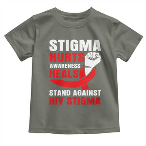 Stigma Hurts Awareness Heals Toddler T Shirt HIV Awareness Red Ribbon Support Gift TS12 Military Green Print Your Wear