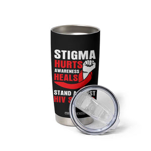 Stigma Hurts Awareness Heals Tumbler Cup HIV Awareness Red Ribbon Support Gift TS12 Print Your Wear