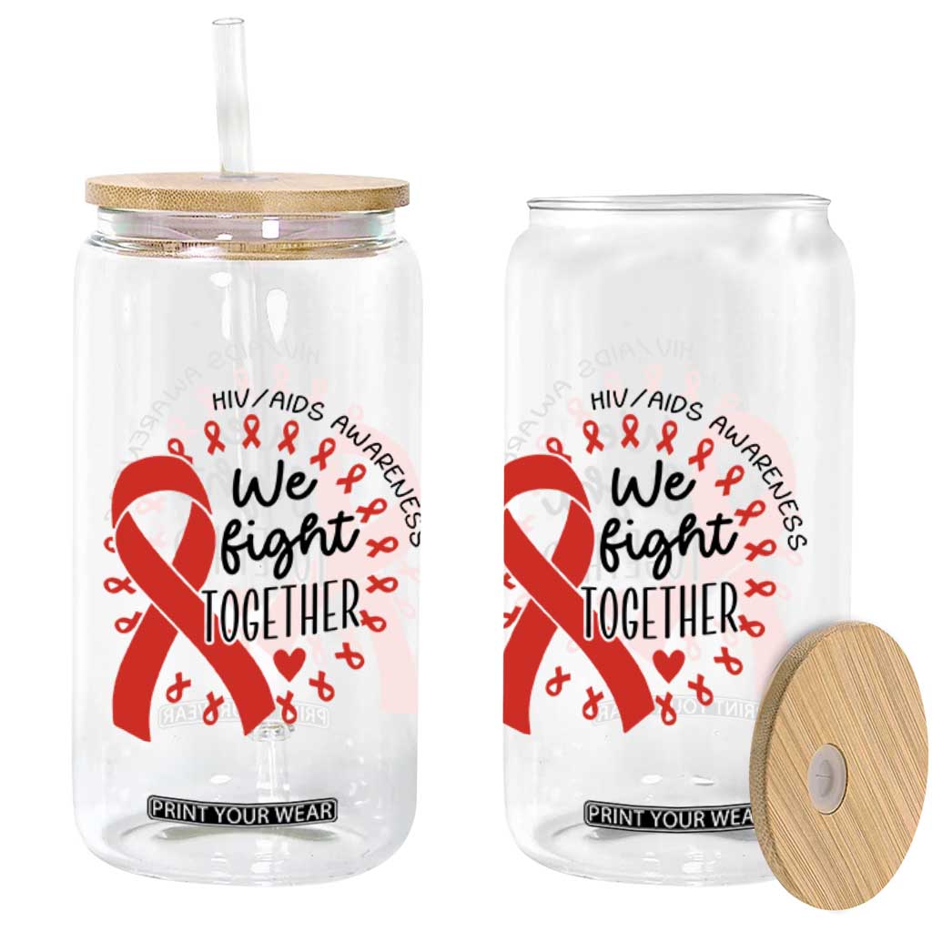 HIV Awareness Red Ribbon Support Gift Glass Can We Fight Together TS12 Print Your Wear