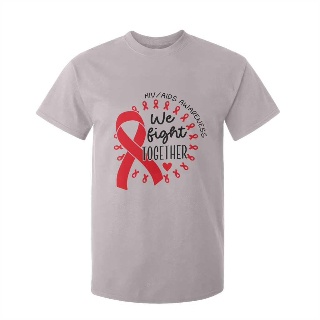 HIV Awareness Red Ribbon Support Gift T Shirt For Kid We Fight Together TS12 Ice Gray Print Your Wear