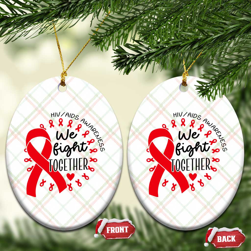 HIV Awareness Red Ribbon Support Gift Ceramic Ornament We Fight Together TS12 Print Your Wear