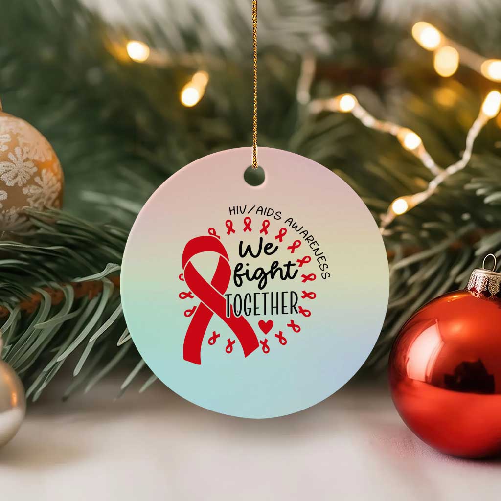 HIV Awareness Red Ribbon Support Gift Ceramic Ornament We Fight Together TS12 1pc Pastel Print Your Wear