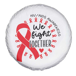 HIV Awareness Red Ribbon Support Gift Spare Tire Cover We Fight Together TS12 Print Your Wear
