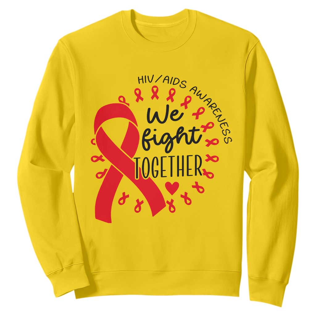 HIV Awareness Red Ribbon Support Gift Sweatshirt We Fight Together TS12 Daisy Print Your Wear