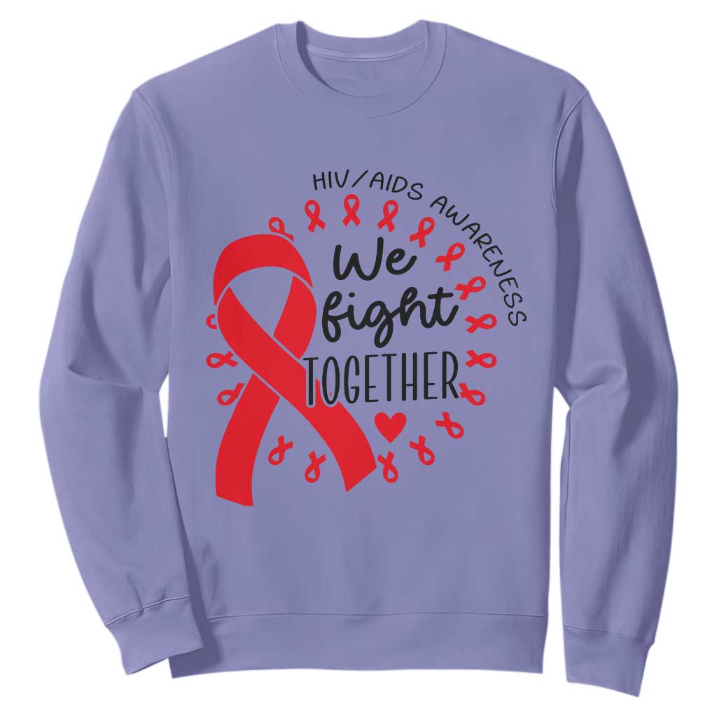 HIV Awareness Red Ribbon Support Gift Sweatshirt We Fight Together TS12 Violet Print Your Wear