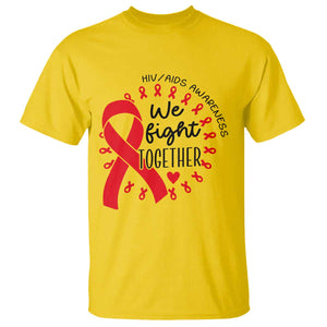 HIV Awareness Red Ribbon Support Gift T Shirt We Fight Together TS12 Daisy Print Your Wear