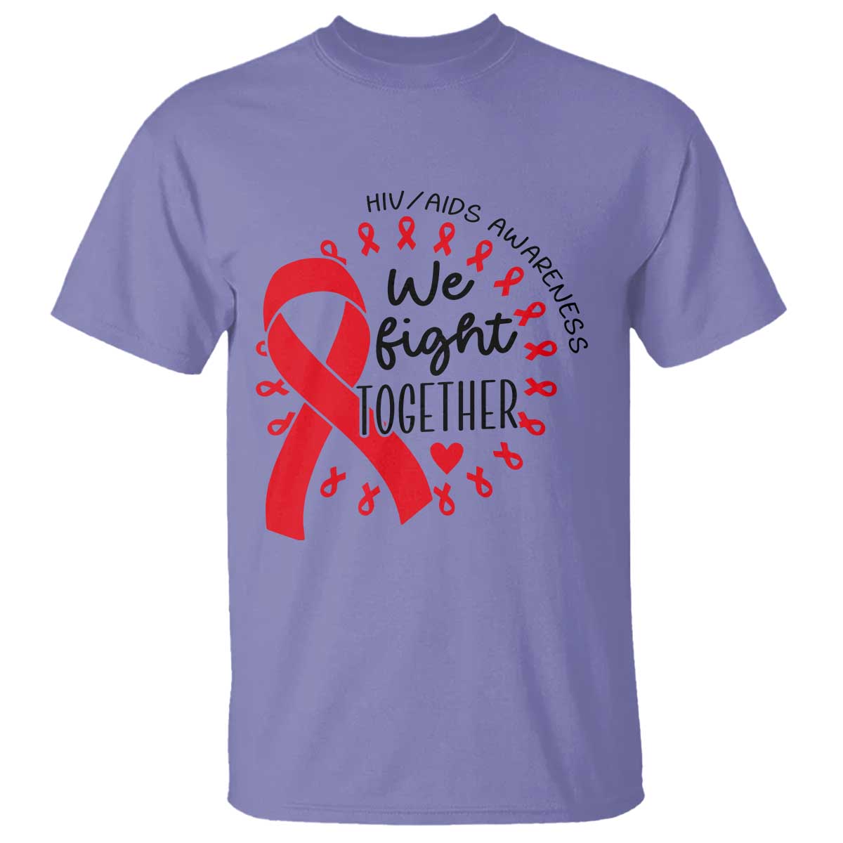 HIV Awareness Red Ribbon Support Gift T Shirt We Fight Together TS12 Violet Print Your Wear