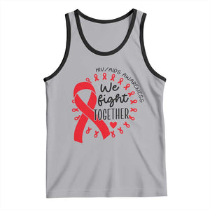HIV Awareness Red Ribbon Support Gift Tank Top We Fight Together TS12 Athletic Heather Black Print Your Wear