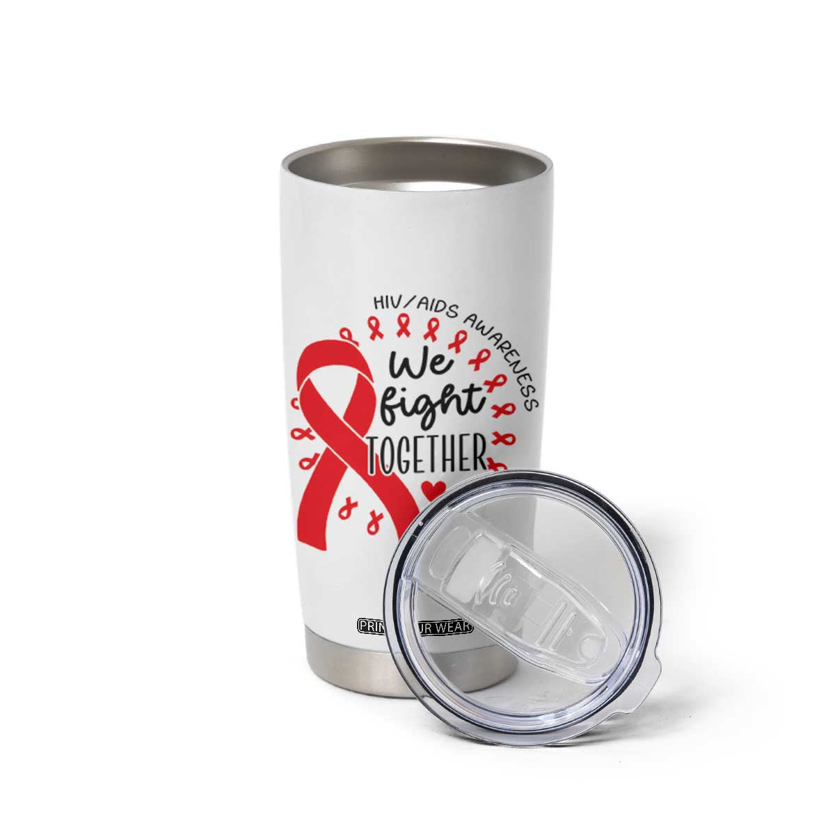 HIV Awareness Red Ribbon Support Gift Tumbler Cup We Fight Together TS12 Print Your Wear