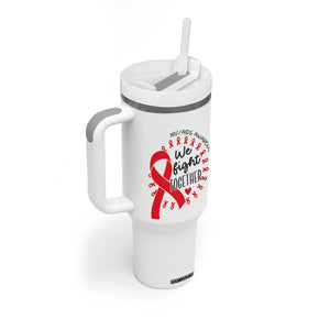HIV Awareness Red Ribbon Support Gift Tumbler With Handle We Fight Together TS12 Print Your Wear