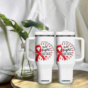 HIV Awareness Red Ribbon Support Gift Tumbler With Handle We Fight Together TS12 Print Your Wear