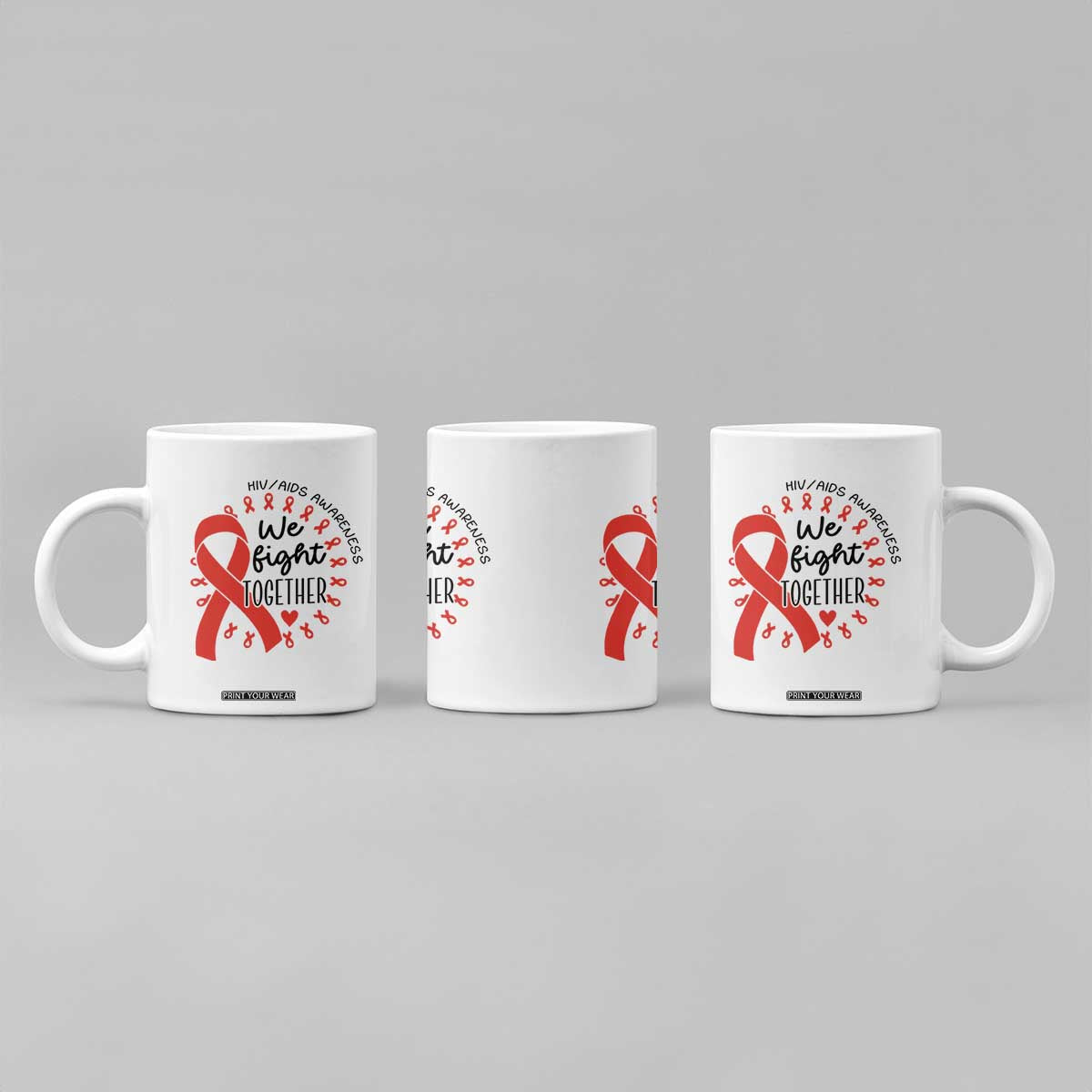HIV Awareness Red Ribbon Support Gift Coffee Mug We Fight Together TS12 Print Your Wear