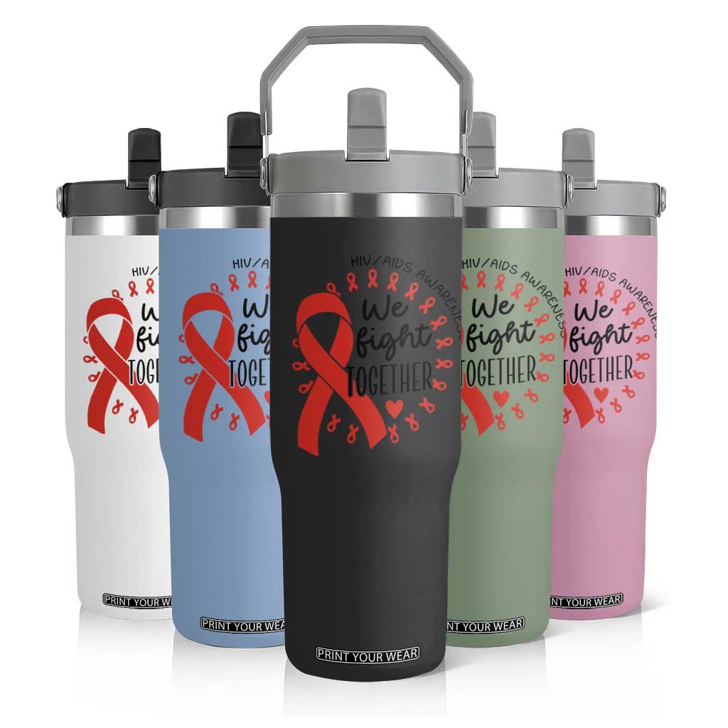 HIV Awareness Red Ribbon Support Gift Flip Straw Tumbler We Fight Together TS12 Print Your Wear