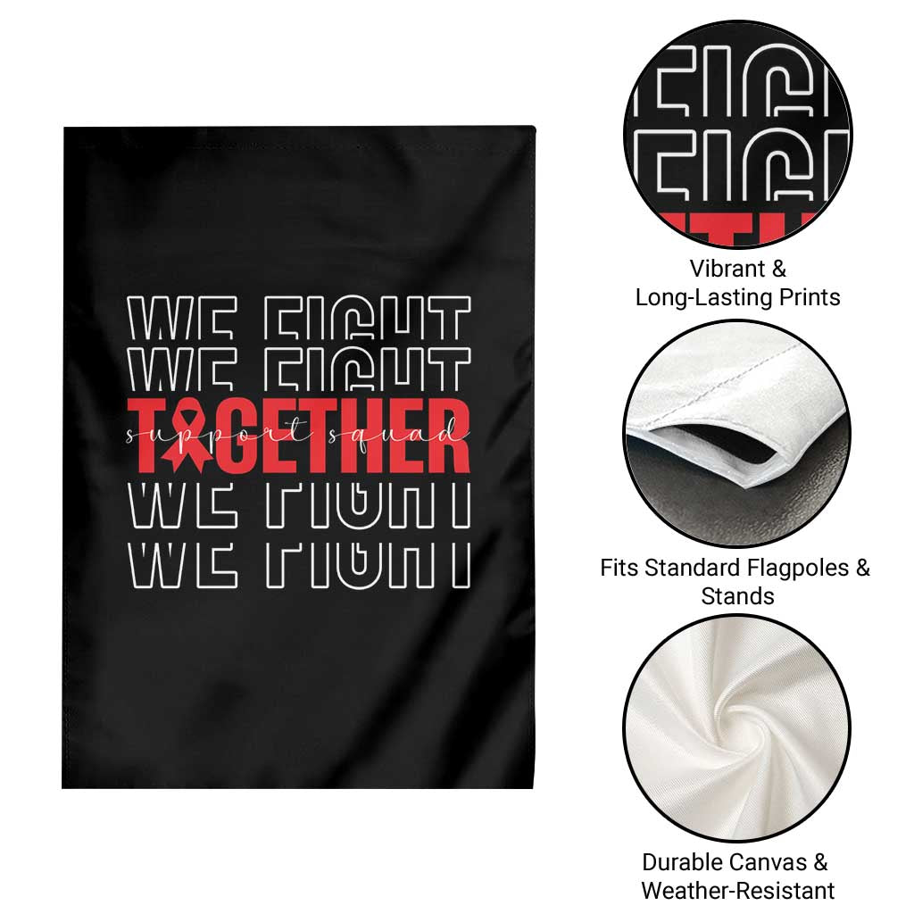 We Fight Together Support Squad HIV Awareness Gift Garden Flag TS12 Print Your Wear