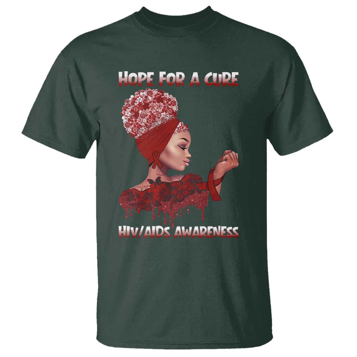 Hope For A Cure HIV Awareness T Shirt Support Squad Gift TS12 Dark Forest Green Print Your Wear