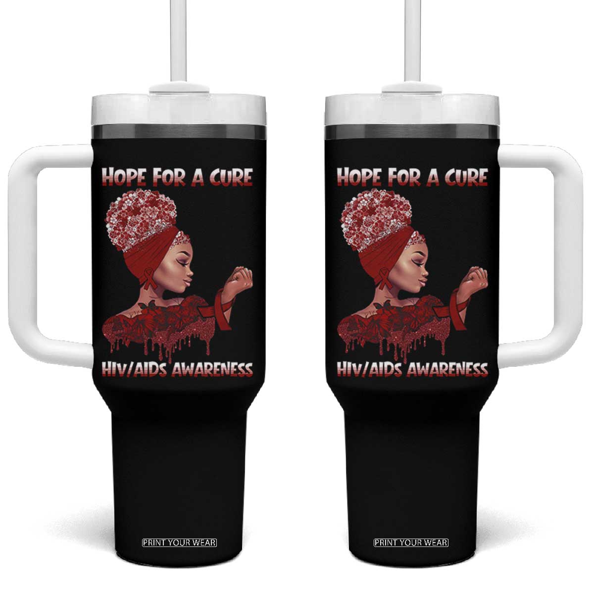 Hope For A Cure HIV Awareness Tumbler With Handle Support Squad Gift TS12 One Size: 40 oz Black Print Your Wear