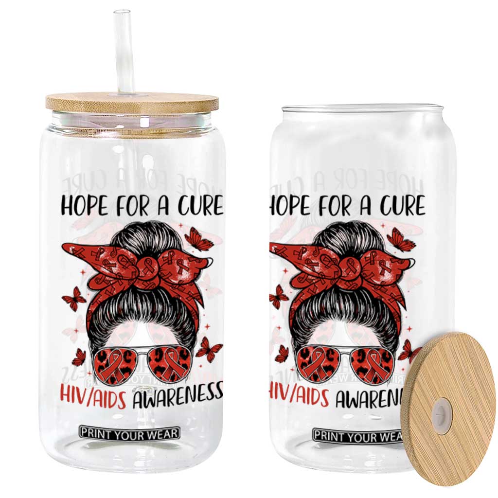 Hope For A Cure HIV Awareness Glass Can Strong Woman Red Ribbon Gift TS12 Print Your Wear