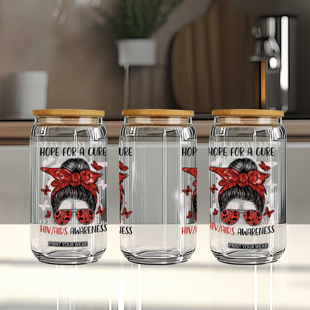 Hope For A Cure HIV Awareness Glass Can Strong Woman Red Ribbon Gift TS12 Print Your Wear