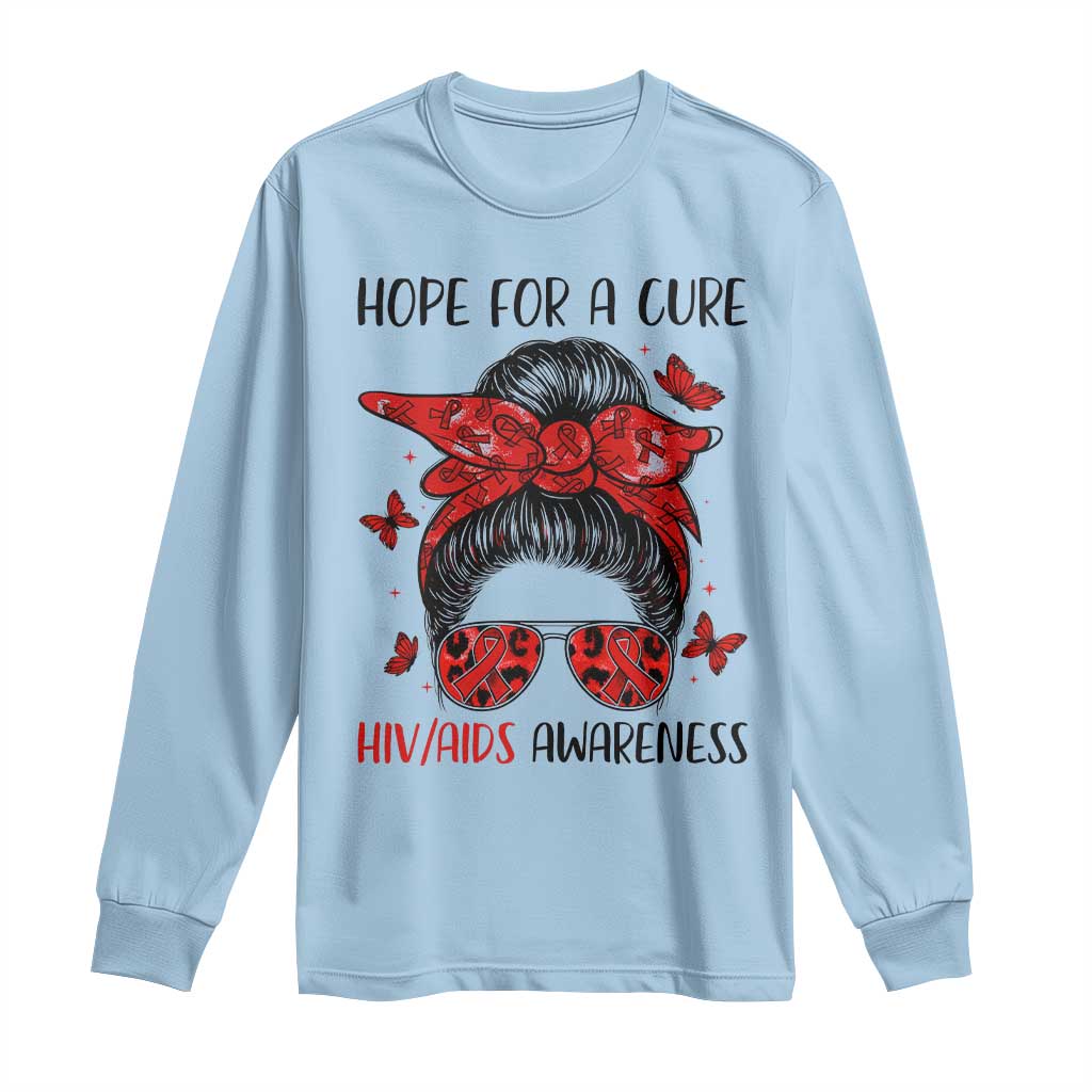 Hope For A Cure HIV Awareness Long Sleeve Shirt Strong Woman Red Ribbon Gift TS12 Light Blue Print Your Wear