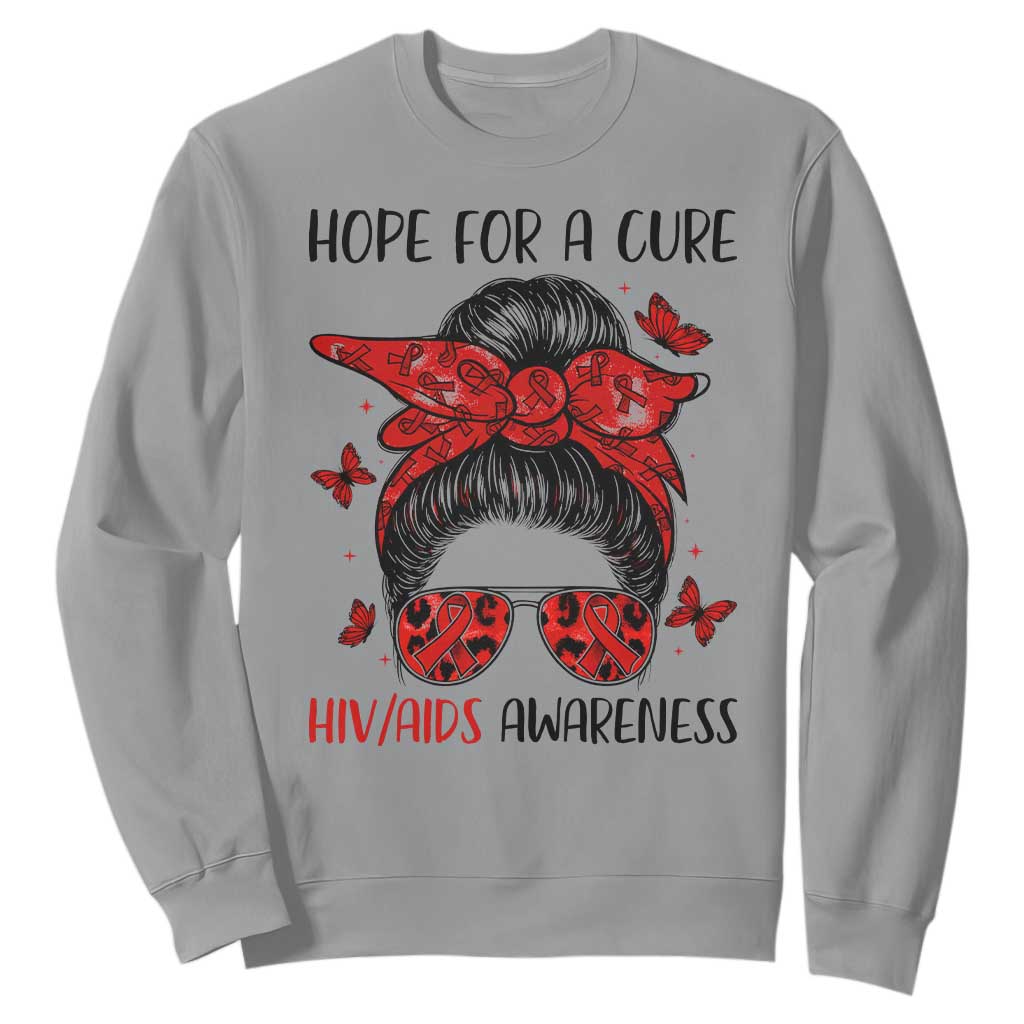 Hope For A Cure HIV Awareness Sweatshirt Strong Woman Red Ribbon Gift TS12 Sport Gray Print Your Wear