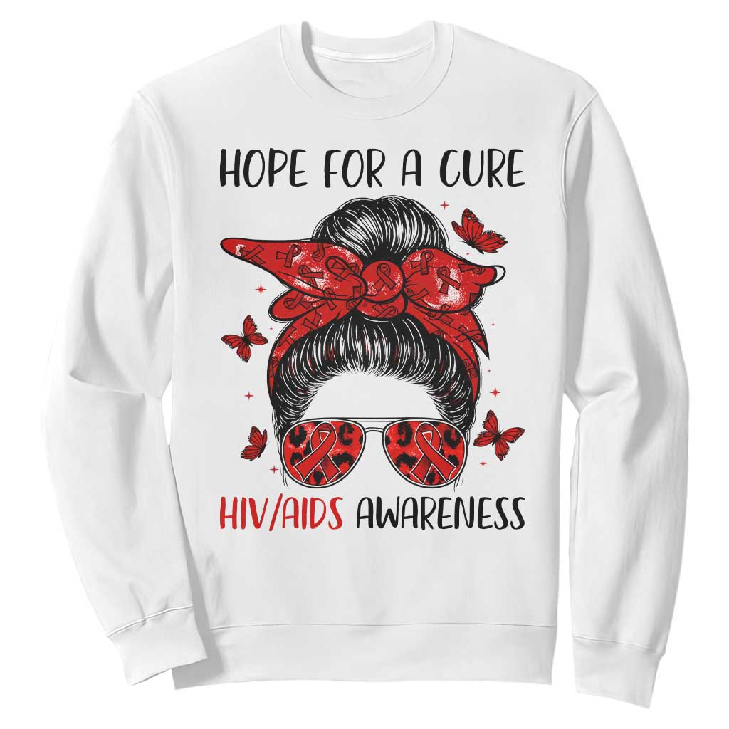 Hope For A Cure HIV Awareness Sweatshirt Strong Woman Red Ribbon Gift TS12 White Print Your Wear