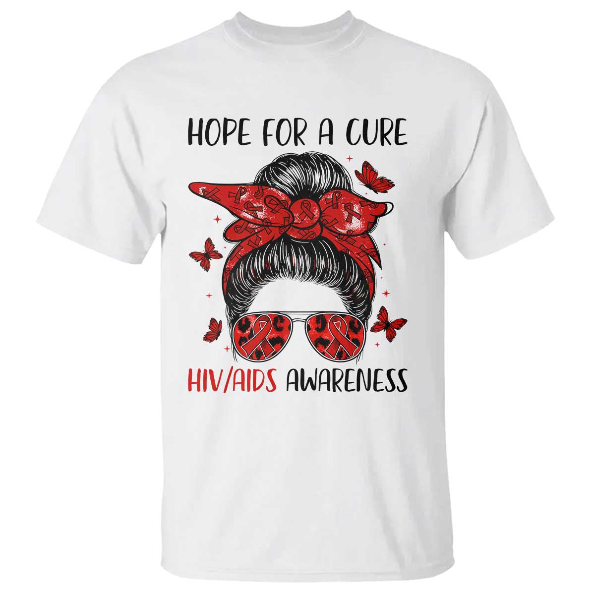 Hope For A Cure HIV Awareness T Shirt Strong Woman Red Ribbon Gift TS12 White Print Your Wear