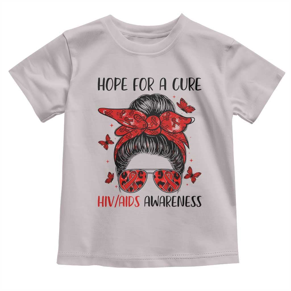 Hope For A Cure HIV Awareness Toddler T Shirt Strong Woman Red Ribbon Gift TS12 Ice Gray Print Your Wear