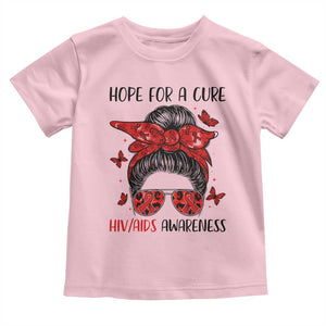 Hope For A Cure HIV Awareness Toddler T Shirt Strong Woman Red Ribbon Gift TS12 Light Pink Print Your Wear