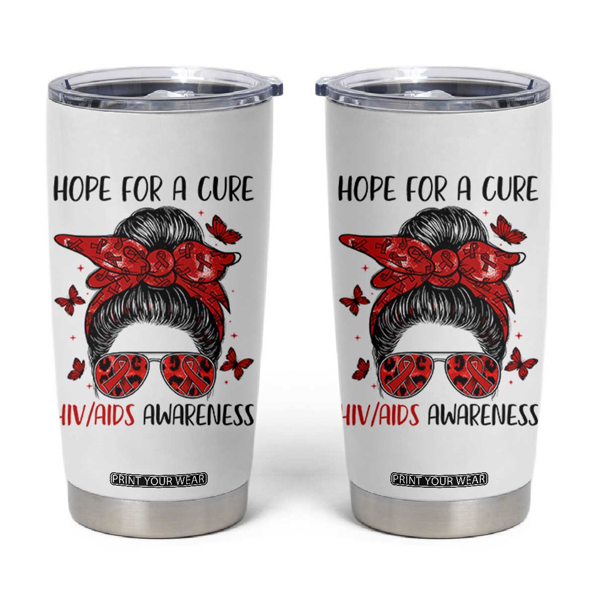 Hope For A Cure HIV Awareness Tumbler Cup Strong Woman Red Ribbon Gift TS12 White Print Your Wear