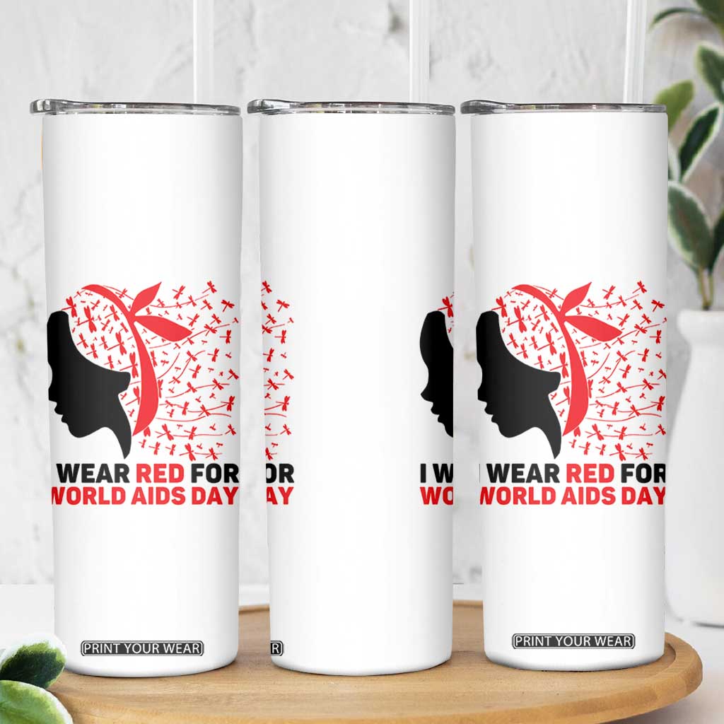 I Wear Red For World AIDS Day Skinny Tumbler HIV Awareness Dragonfly Support Gift TS12 Print Your Wear