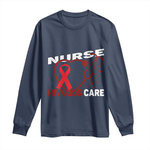 Healthcare Hero HIV AIDS Care Nurse Gift Long Sleeve Shirt TS12 Navy Print Your Wear