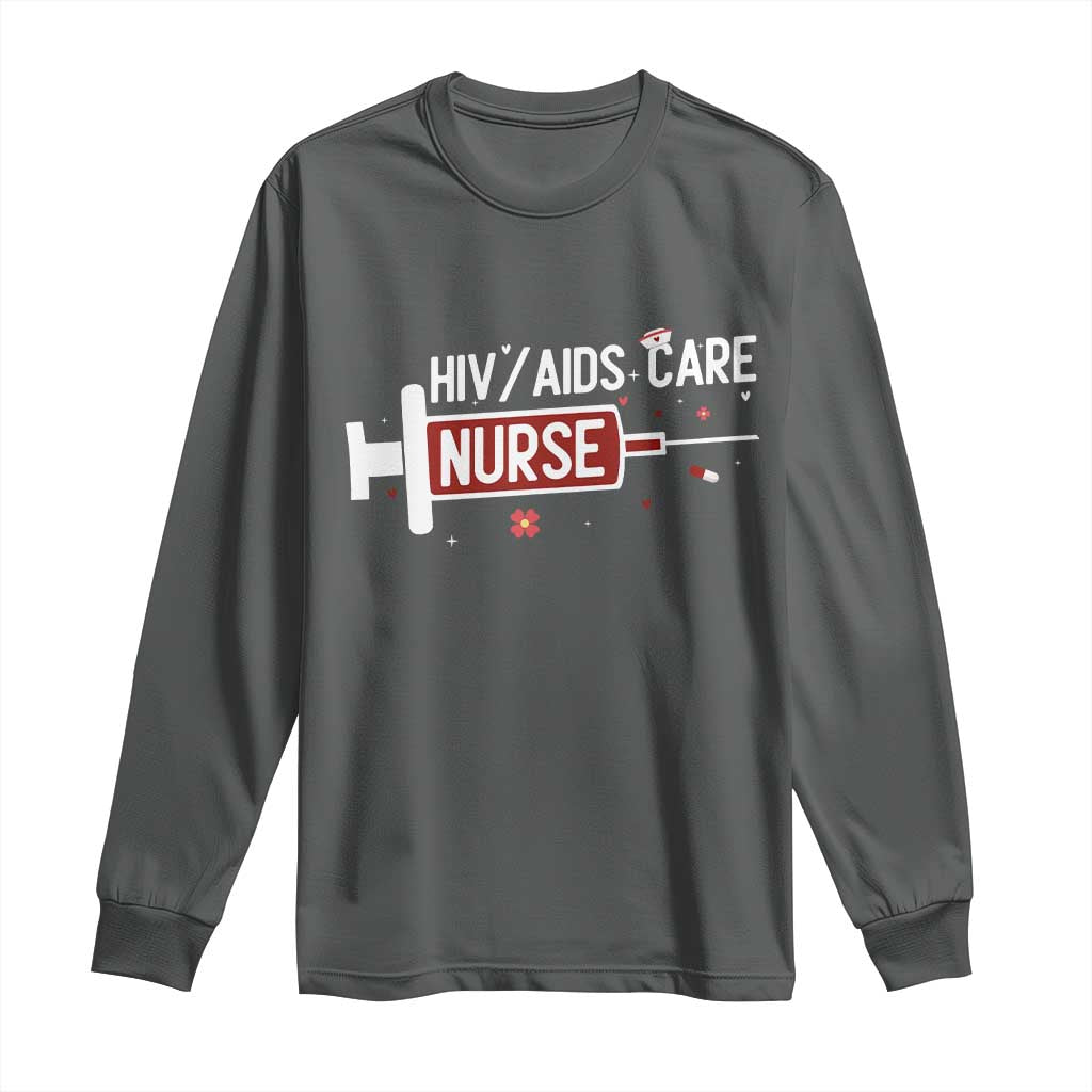 HIV AIDS Care Nurse Long Sleeve Shirt Red Ribbon Support Gift TS12 Dark Heather Print Your Wear