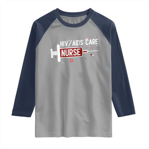 HIV AIDS Care Nurse Raglan Shirt Red Ribbon Support Gift TS12 Sport Gray Navy Print Your Wear