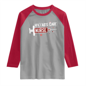 HIV AIDS Care Nurse Raglan Shirt Red Ribbon Support Gift TS12 Sport Gray Red Print Your Wear