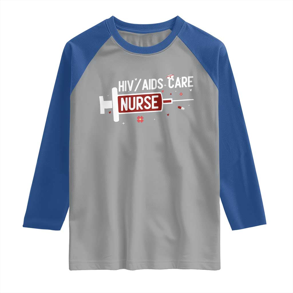 HIV AIDS Care Nurse Raglan Shirt Red Ribbon Support Gift TS12 Sport Gray Royal Print Your Wear