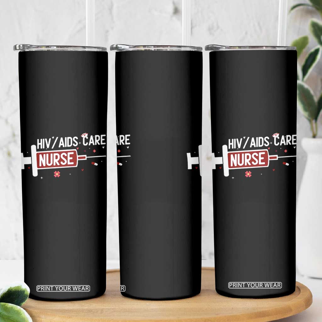 HIV AIDS Care Nurse Skinny Tumbler Red Ribbon Support Gift TS12 Print Your Wear