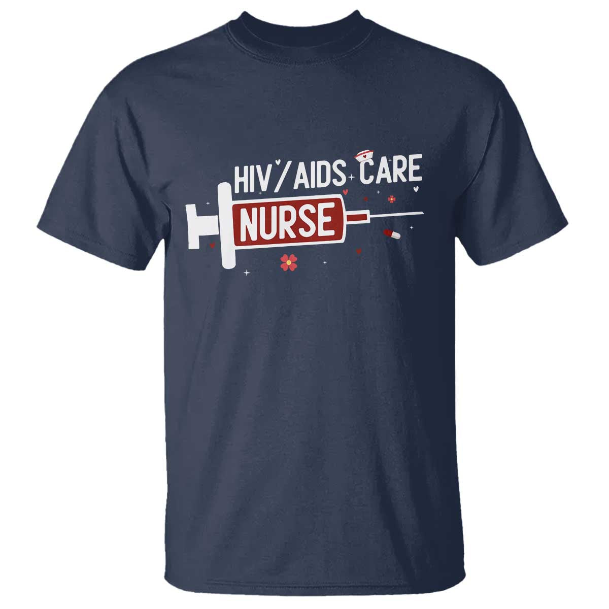 HIV AIDS Care Nurse T Shirt Red Ribbon Support Gift TS12 Navy Print Your Wear