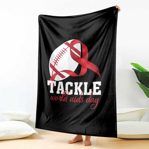 Tackle World AIDS Day Throw Blanket Red Ribbon Football Awareness Gift TS12 Print Your Wear