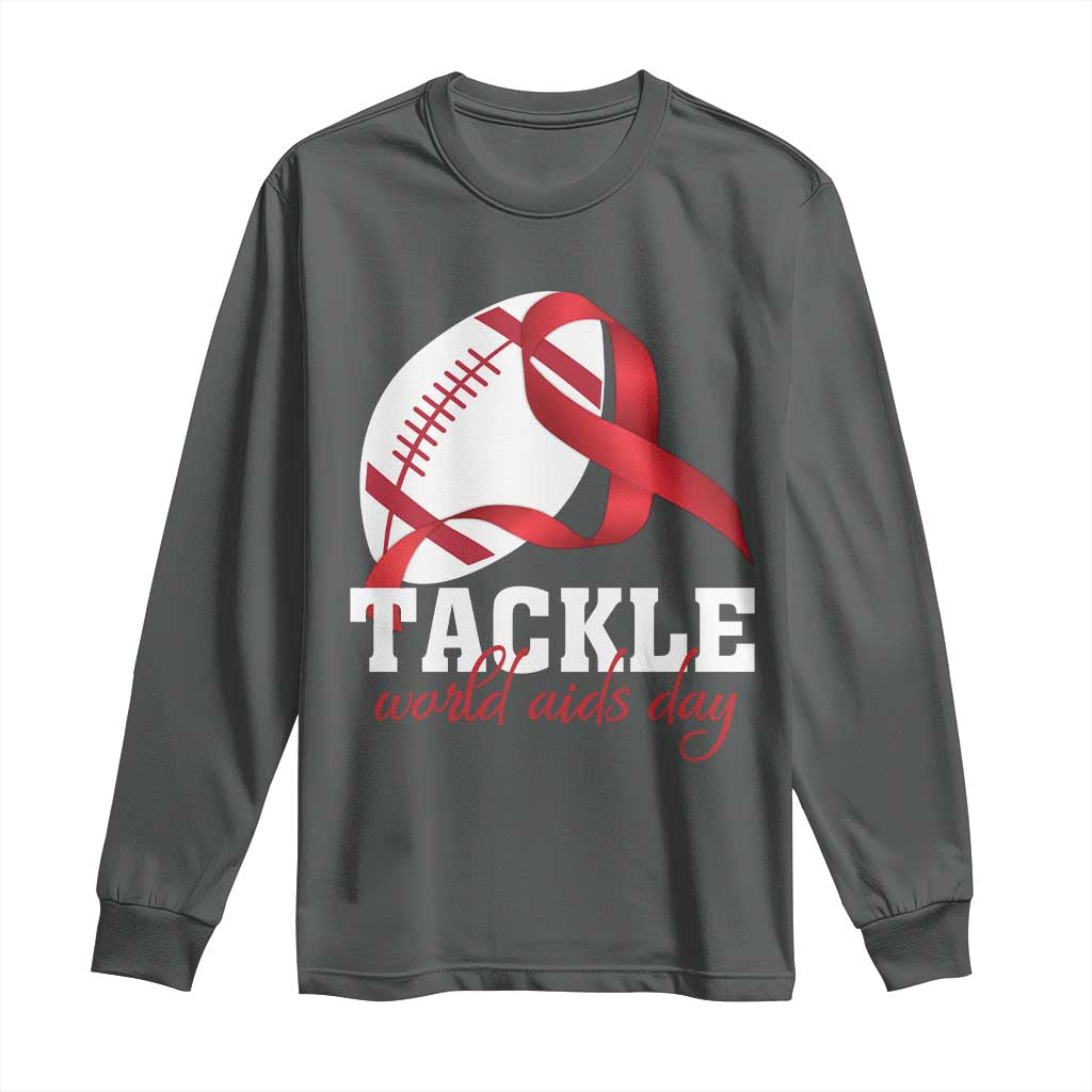 Tackle World AIDS Day Long Sleeve Shirt Red Ribbon Football Awareness Gift TS12 Dark Heather Print Your Wear