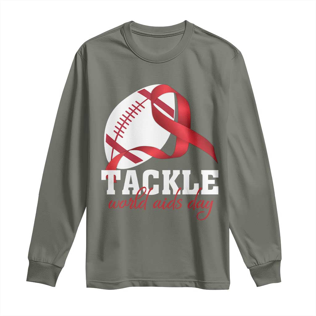 Tackle World AIDS Day Long Sleeve Shirt Red Ribbon Football Awareness Gift TS12 Military Green Print Your Wear