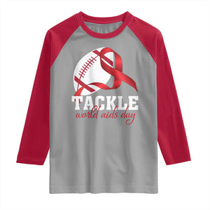 Tackle World AIDS Day Raglan Shirt Red Ribbon Football Awareness Gift TS12 Sport Gray Red Print Your Wear