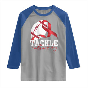 Tackle World AIDS Day Raglan Shirt Red Ribbon Football Awareness Gift TS12 Sport Gray Royal Print Your Wear