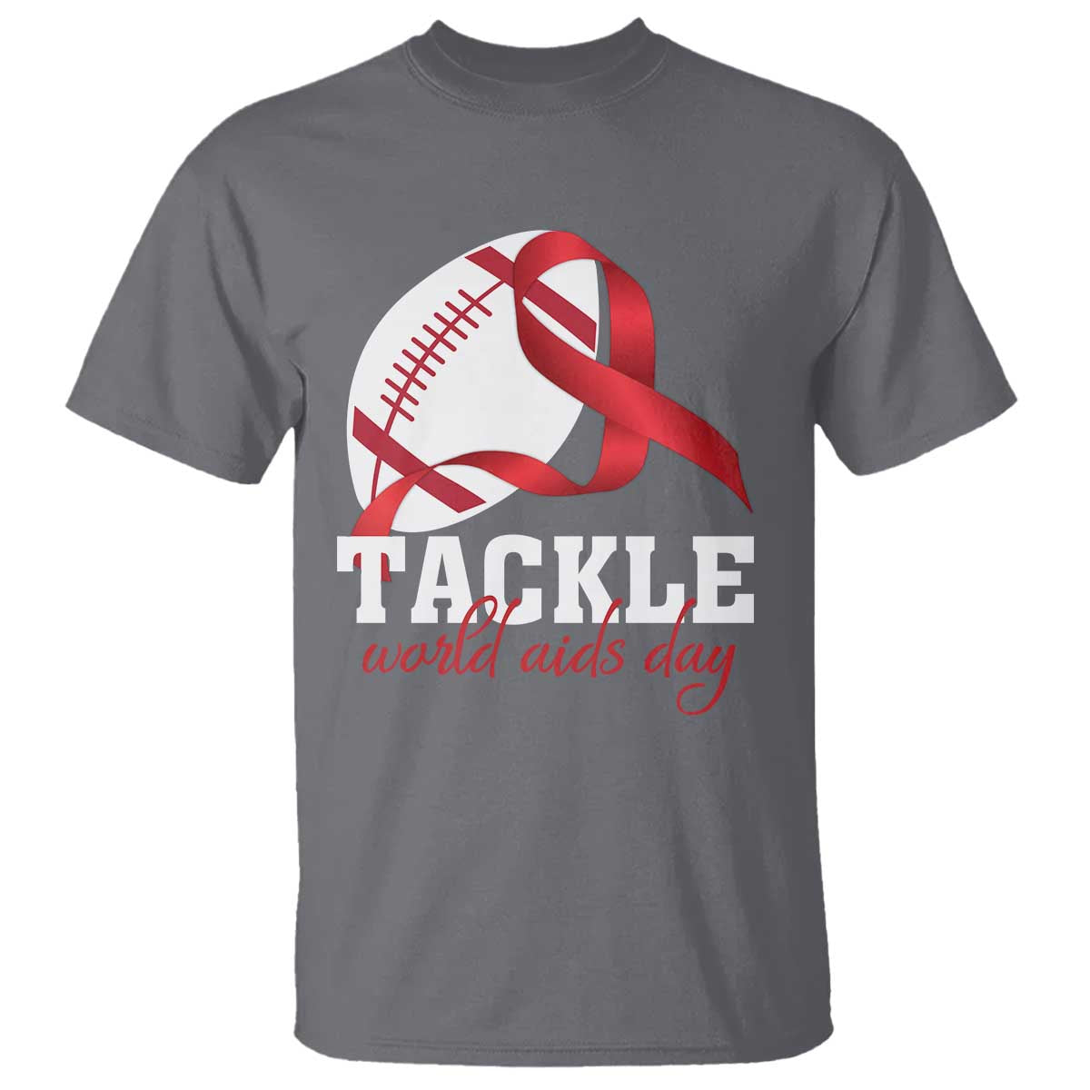 Tackle World AIDS Day T Shirt Red Ribbon Football Awareness Gift TS12 Charcoal Print Your Wear