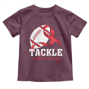 Tackle World AIDS Day Toddler T Shirt Red Ribbon Football Awareness Gift TS12 Maroon Print Your Wear